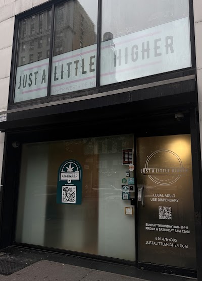 Just A Little Higher Cannabis - Upper West Side