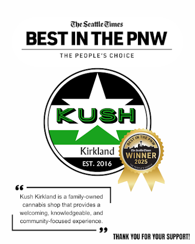 Kush - Kirkland, Cannabis Dispensary