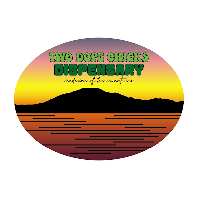 Two Dope Chicks Dispensary