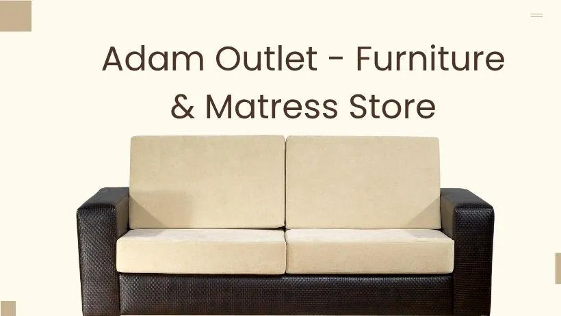 Adam Outlet - Furniture & Mattress Store photo 4