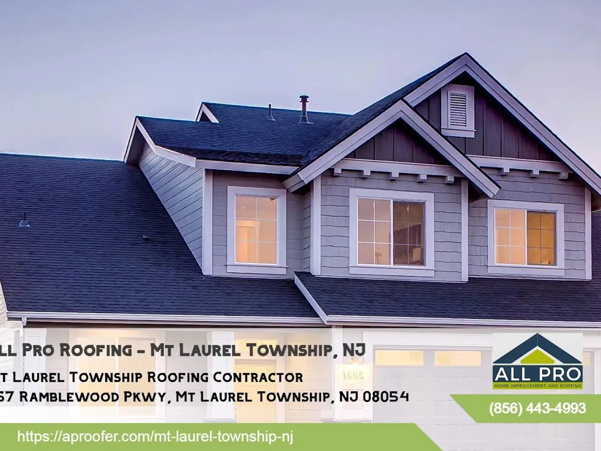 All Pro Roofing - Mt Laurel Township, NJ