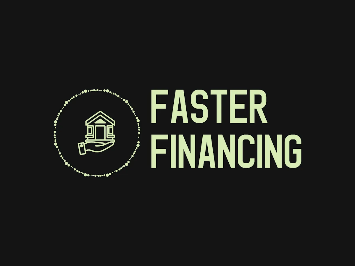 FASTER FINANCING